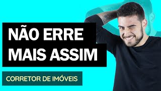 5 DICAS PARA NÃO ERRAR NA APRESENTAÇÃO DOS IMÓVEIS