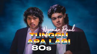 Download lagu Tunggu Apa Lagi - Nyoman Paul Tapi Dirilis Di Tahun 80an mp3 Download lagu Tunggu Apa Lagi - Nyoman Paul Tapi Dirilis Di Tahun 80an mp3