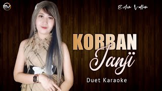 Download lagu KORBAN JANJI - Duet Karaoke | Erlin Vallen mp3 Download lagu KORBAN JANJI - Duet Karaoke | Erlin Vallen mp3