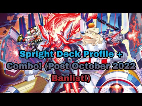 [Yu-Gi-Oh!] *STILL GOOD* Pure Spright Deck Profile + Combo! |Post Banlist!| (October 2022)