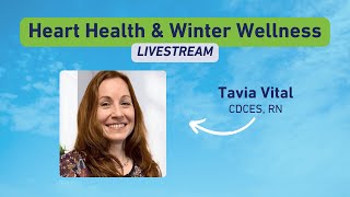 Diabetes Winter Wellness with Tavia Vital