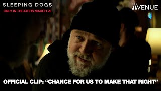 Sleeping Dogs | Official Clip: Chance For Us To Make That Right
