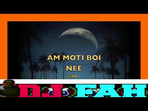 Am Moti Boi Nee   Teidy Boy   Dj Alezy  ft  Dj Fah Remix 2019