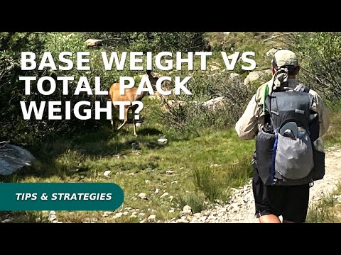 Backpacking base weight vs total pack weight, Which is more important?
