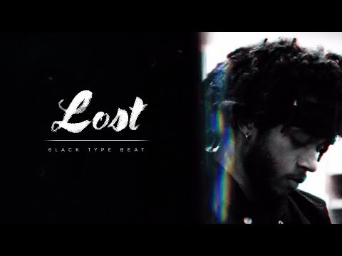 •FREE• 6LACK Type Beat - "Lost" Ft. Bryson Tiller • Rap/R&B Instrumental 2017 • (prod. NOXX x VICI)