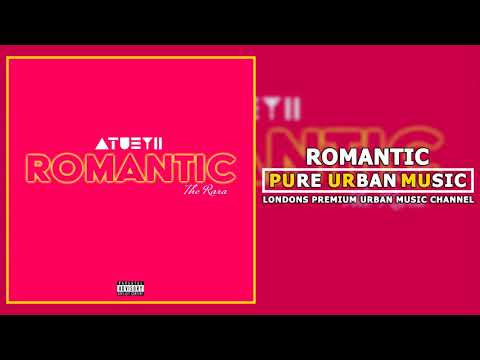 Atueyii ft. The Rara - Romantic | Pure Urban Music
