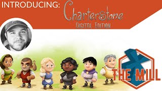 Introducing: Charterstone Digital Edition - The Mill