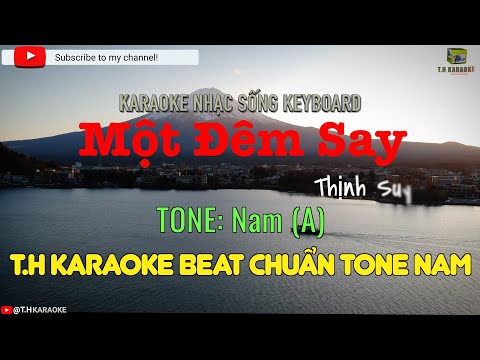 Một Đêm Say | Karaoke Beat Chuẩn Cover | Tone Nam (A) Thịnh Suy @THKaraoke