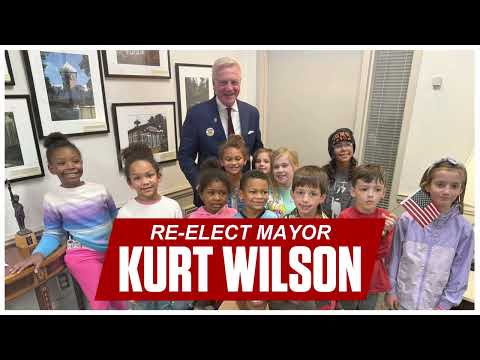 Re-Elect Mayor Kurt Wilson