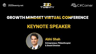 Keynote by Abhi Shah : Growth Mindset Virtual Conference