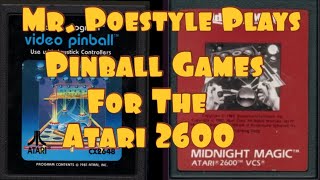 Mr. Poestyle Plays Pinball Games For The Atari 2600