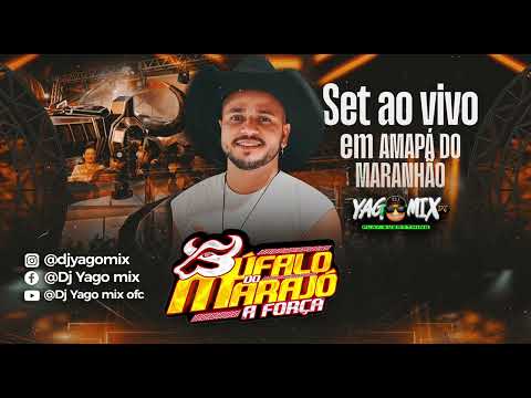 SET AO VIVO BÚFALO DO MARAJÓ EM AMAPÁ DO MARANHÃO _  DJ YAGO MIX _ 29_12_23