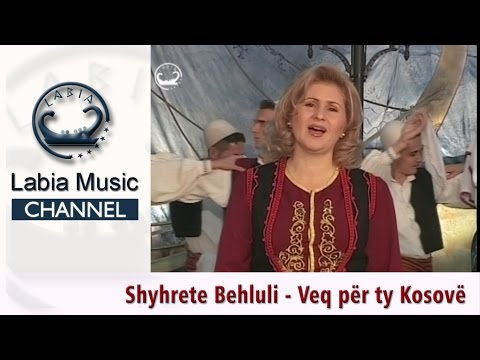Shyhrete Behluli - Veq për ty Kosovë