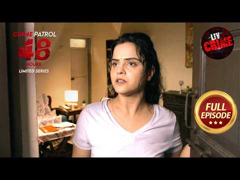 Pune में एक गुमनाम Criminal ने किया Police की नाक में दम! | Crime Patrol 48 Hours | Full Episode