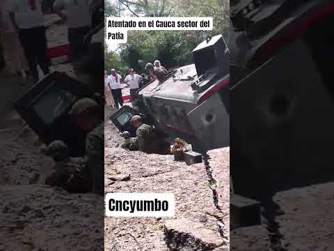 atentado en el Cauca sector del Patia #colombia #noticias #ultimasnoticia #colombia