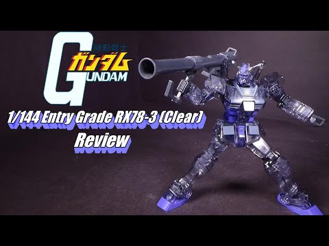 1/144 Entry Grade RX78-3 G3 Gundam (Solid/Clear ver.) Review