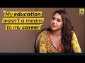 My education was not a means to my career | Sara Ali Khan | FIlm Companion