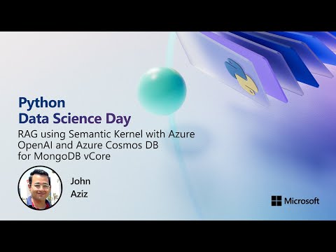 RAG using Semantic Kernel with Azure OpenAI and Azure Cosmos DB | Python Data Science Day