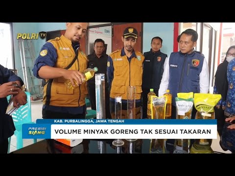 SIDAK MINYAK GORENG DI PASAR, POLRES PURBALINGGA TEMUKAN PRODUK TIDAK SESUAI TAKARAN