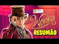 Wonka E A Origem Da Fantástica Fábrica De Chocolate A História Em 1 Vídeo