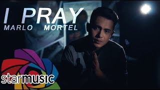 Marlo Mortel - I Pray (Official Music Video)
