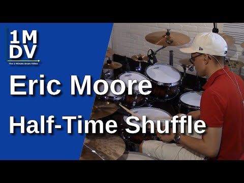 1MDV - The 1-Minute Drum Video #154 : Eric Moore Half-Time Shuffle