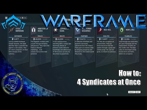 Warframe (HOW TO): Run 4 Syndicates at Once
