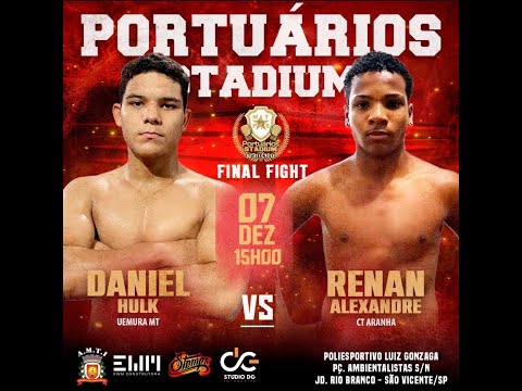 Daniel Hulk (Uemura MT) x Renan Alexander (CT Aranha) - Portuários Stadium - 07/Dez