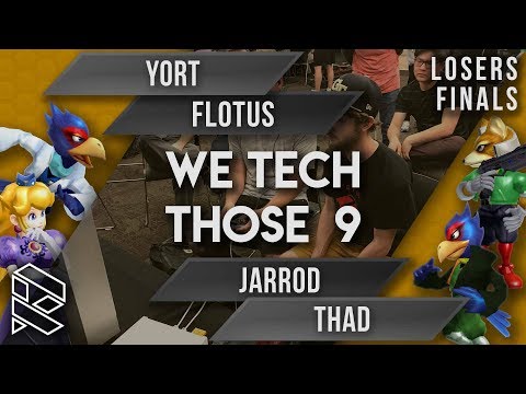 We Tech Those 9 - Losers Finals - Yort & Flotus vs Jarrod & Thad