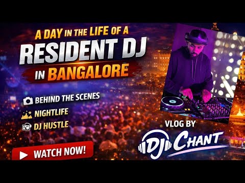 @Djchantmusic Resident DJ Life in Bangalore | Indian DJ Vlog | DJ Chant #djvlog #dj  #residentdj