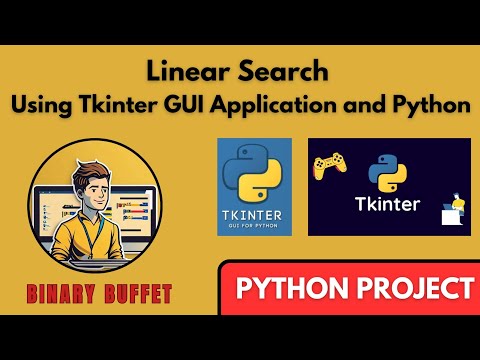 Linear Search | Using Tkinter GUI Application and Python | Python ...