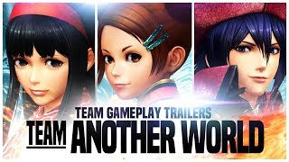 KOF XIV - Team Gameplay Trailer #14 “ANOTHER WORLD”