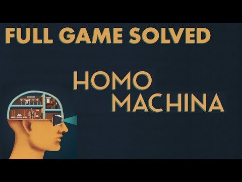 Homo Machina - Full Game Solution and Walkthrough - YouTube