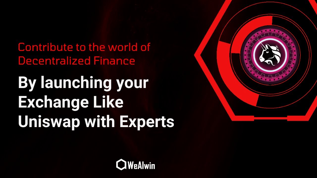 Uniswap Clone Script for DeFi Development: Build Your Own Decentralized Exchange