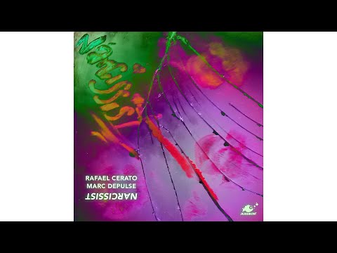 Rafael Cerato & Marc DePulse - "Narcissist" (Original Mix)