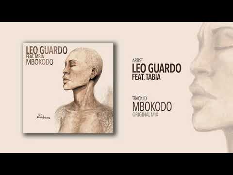 LEO GUARDO FEAT TABIA (MBOKODO)