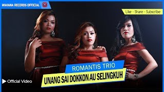 Download lagu ROMANTIS TRIO - UNANG SAI DOKKON AU SELINGKUH - LAGU BATAK TERBARU mp3