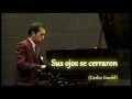 SUS OJOS SE CERRARON (tango) EL PIANO ...