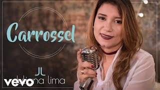 Juliana Lima lança single,"Carrossel"