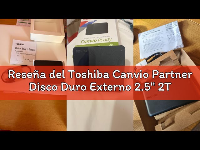 Vídeo relacionado con Toshiba Canvio Partner Disco Duro Externo 2.5" 2TB USB 3.2