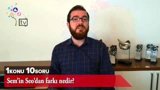 Sem'in Seo'dan Farkı Nedir?  [Aykut Aslantaş]