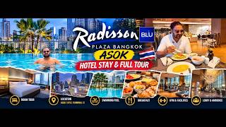 I Stayed at Radisson Blu Bangkok | FULL Hotel Tour, Room, Pool & Breakfast | TV 