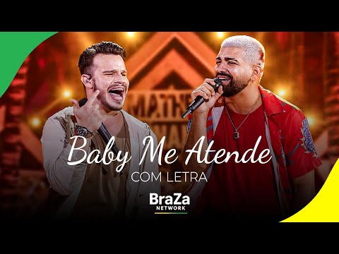 Matheus Fernandes e Dilsinho - Baby Me Atende (Com Letra) | BraZa