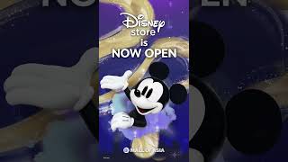 Disney Store is now open!
