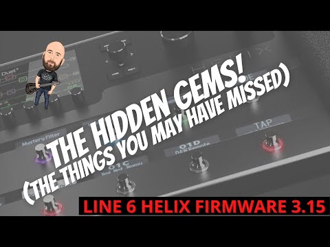 Line 6 Helix FIRMWARE 3.15 | HIDDEN GEMS! (The Things You May Have Missed)