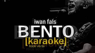 Download lagu bento iwan fals rock newversi karaokelirik... mp3