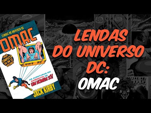 LENDAS DO UNIVERSO DC: OMAC, DE JACK KIRBY