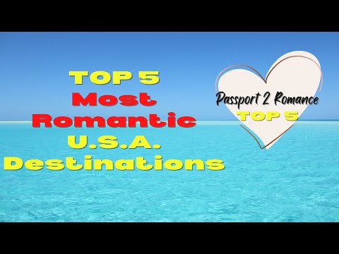 TOP 5 Most Romantic U.S. States!