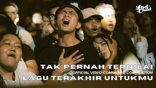 Download lagu Last Child - Tak Pernah Ternilai x Lagu Terakhir Untukmu ( Video Comments Compilation) mp3