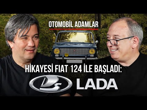 HİKAYESİ FIAT 124 İLE BAŞLADI: LADA